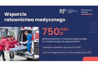 750 mln zł na wsparcie ratownictwa medycznego